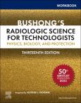 Workbook for Bushong's Radiologic Science for Technologists: Physics, Biology, a - cover photo