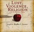 Lust, Violence, Religion,  Life In Historic Waco (Hardback)